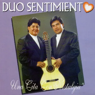 Una Cita Con Nostalgia by Dúo Sentimiento