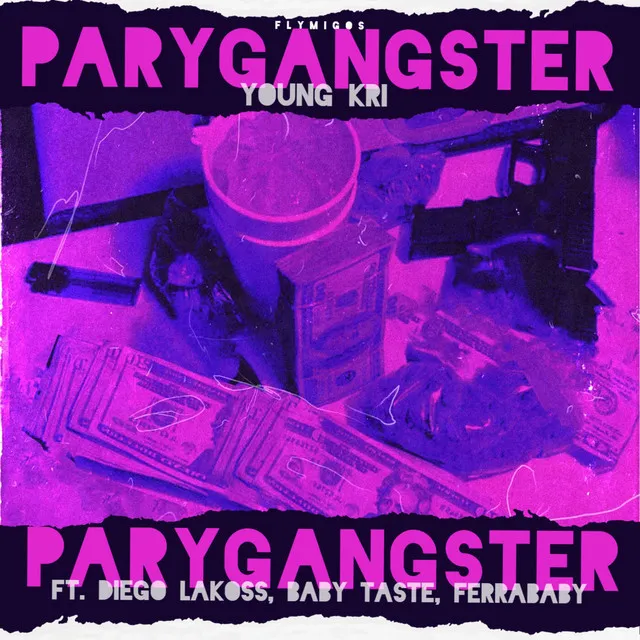 Parygangster