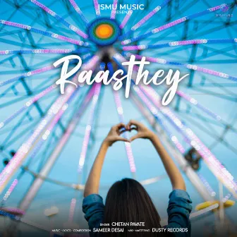 Raasthey by Sameer Desai