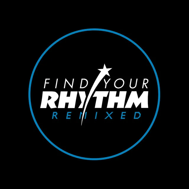 Find Your Rhythm Remixed Part Two