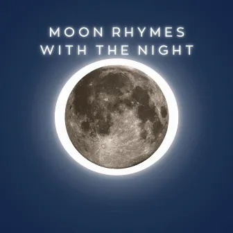 Moon Rhymes With The Night by My Baby Beethoven