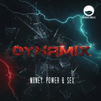 Money, Power & Sex by Dynamix