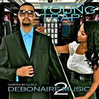 Debonaire Music 2 by Young Trap