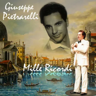 Mille ricordi by Giuseppe Pietrarelli