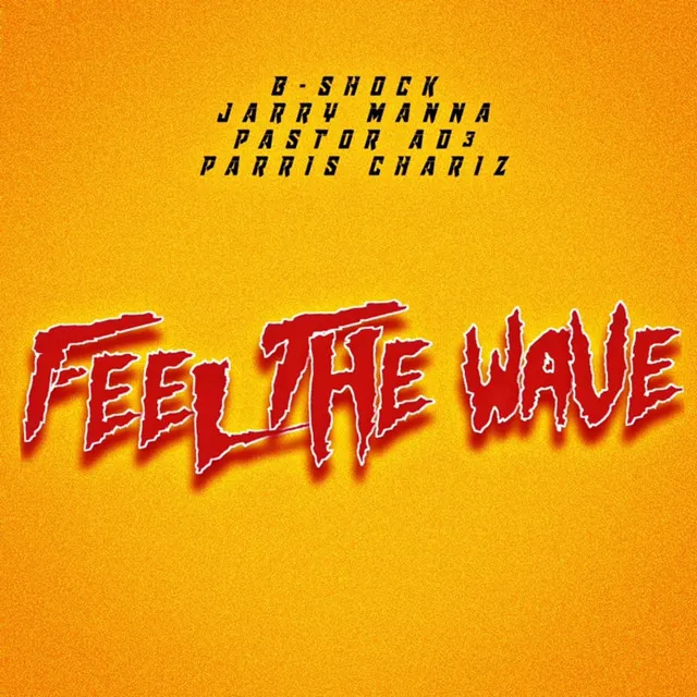 Feel the Wave