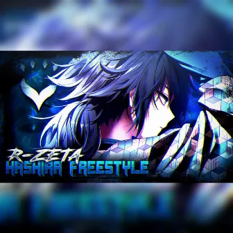 Hashira (Freestyle) by R-Zeta