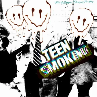 There's No Singing or Dancing in Juvie, Honey by Teen Smoking