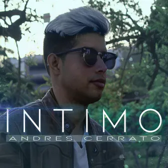 Intimo by Andres Cerrato