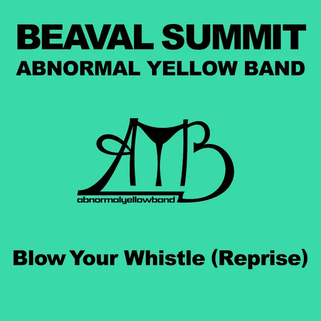 Blow Your Whistle - Reprise