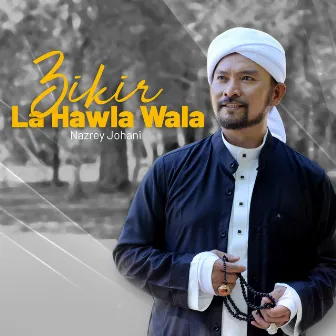 La Hawla Wala by Nazrey Johani