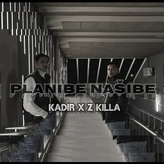 Planibe Našibe by Z Killa