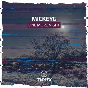 One More Night (Radio Edit) by MickeyG