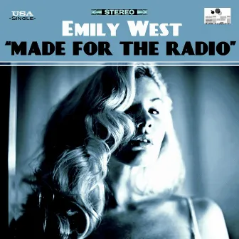 Made for the Radio by Emily West