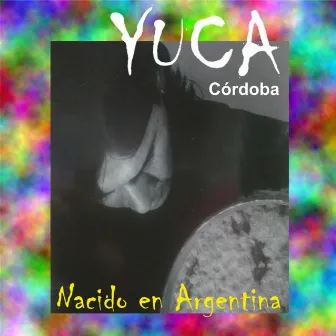 Nacido en Argentina by Yuca Cordoba