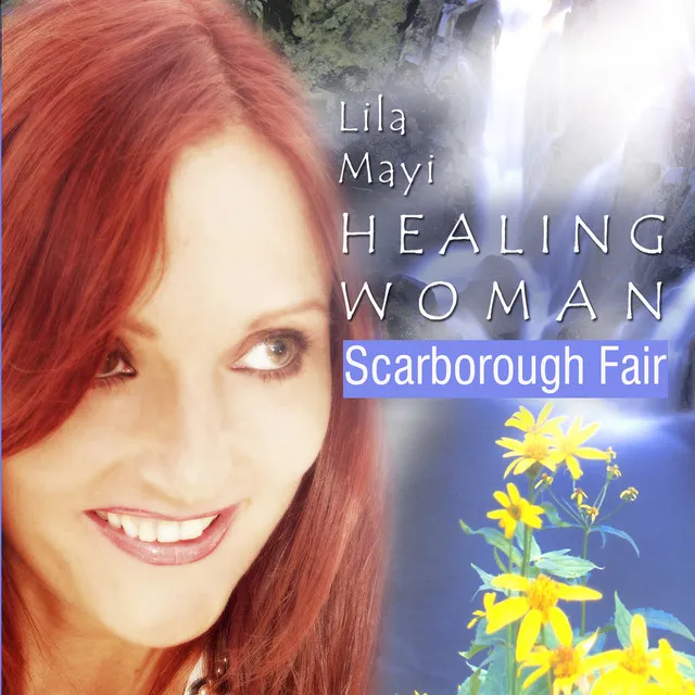 Healing Woman - Scarborough Fair