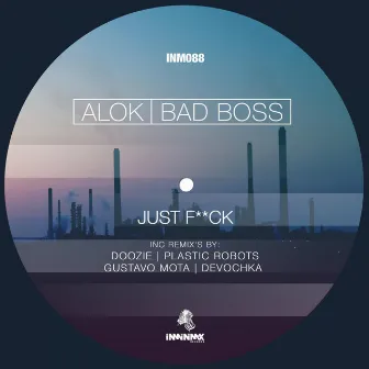 JUST F*CK REMIXES by Bad Boss