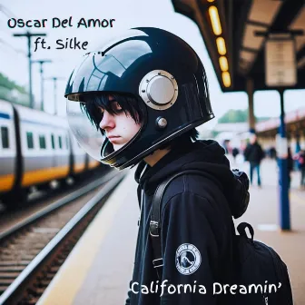 California Dreamin' by Oscar Del Amor