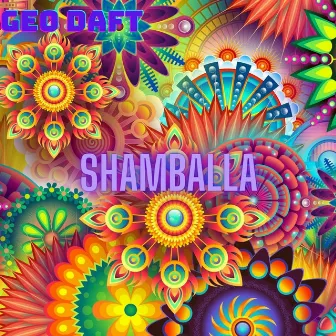 Shamballa by Geo Daft