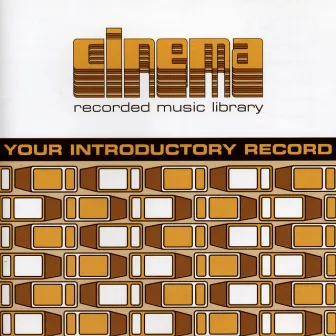 Your Introductory Record by Cinema