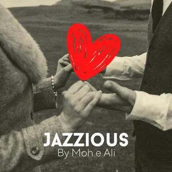 Jazzious by Moh E Ali