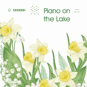 Piano on the Lake by Korean Piano Music