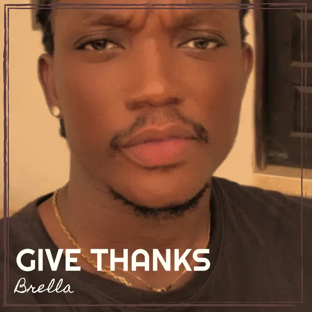 Give Thanks