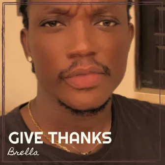 Give Thanks by Brella