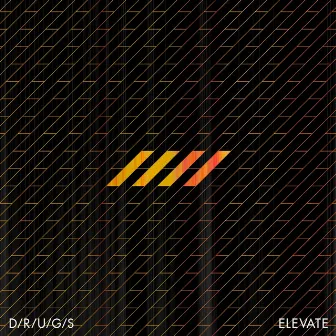 Elevate by D/R/U/G/S