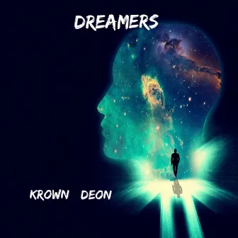 Dreamers by Krown Deon