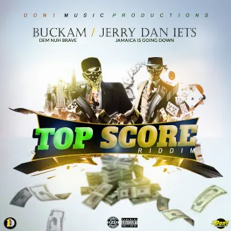 Top Score Riddim by Buckam