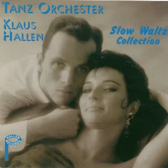 Slow Waltz Collection by Tanz Orchester Klaus Hallen