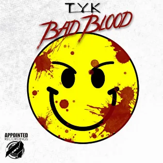 Bad Blood by TyK