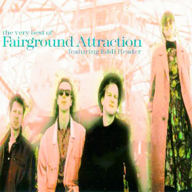 The Very Best Of Fairground Attraction