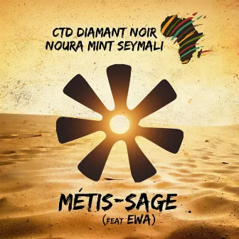 Métis-sage by CTD Diamant Noir