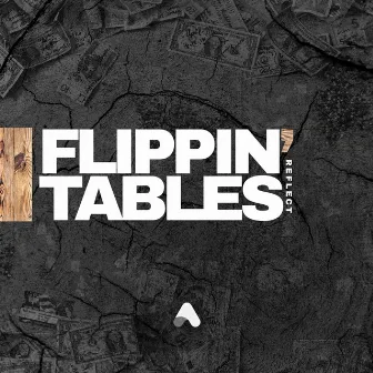 Flippin' Tables by Reflect