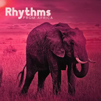 Rhythms From Africa – Traditional African Ambient Music by 