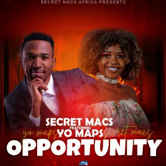 Opportunity by Secret Macs