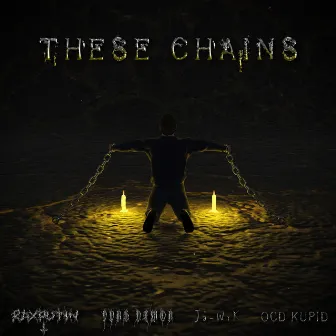 These Chains by Raxputin