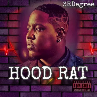 Hood Rat by 3RDegree