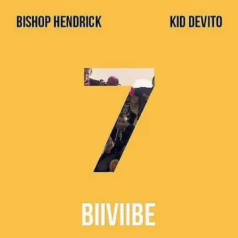 Through the Seven (feat. Kid Devito) by Bishop Hendrick