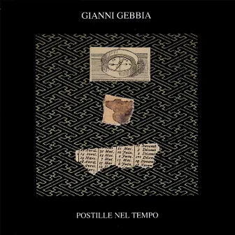 Postille Nel Tempo by Gianni Gebbia