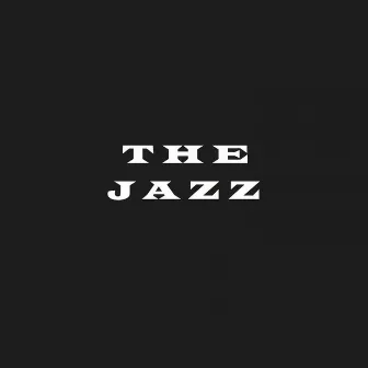 Jazz Mix Background Playlist by The Jazz