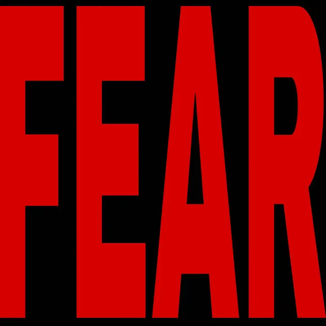 FEAR