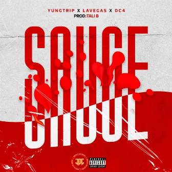 Sauce by Yungtrip