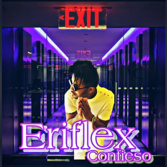 Confieso by Eriflex