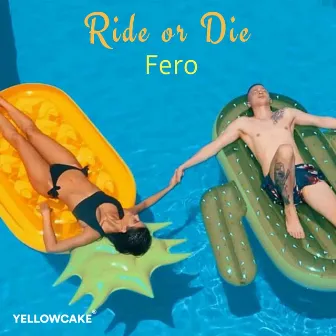 Ride or Die by Fero