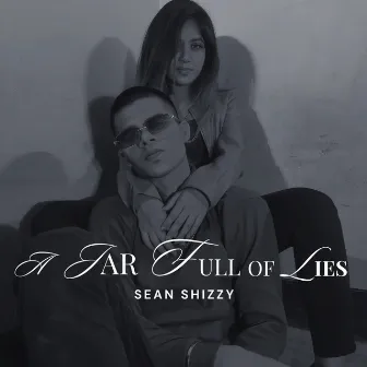 A Jar Full of Lies by Sean Shizzy