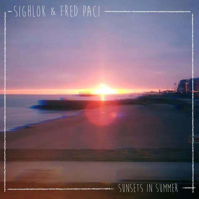 Sunsets in Summer - Fred Paci Remix