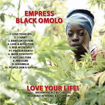 Love Your Life by Black Omolo