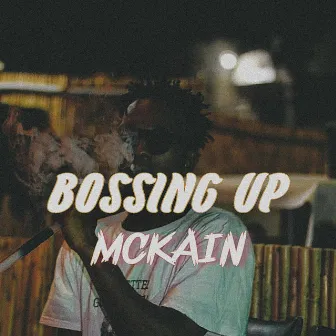 Bossing up by Mckain Kazembe